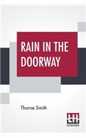 Rain In The Doorway