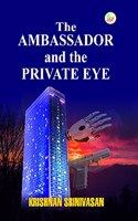 The Ambassador and the Private Eye