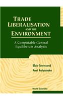 Trade Liberalisation and the Environment: A Computable General Equilibrium Analysis