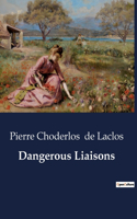 Dangerous Liaisons