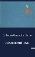 Old Continental Towns