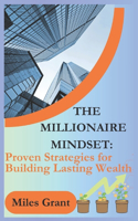 The Millionaire Mindset