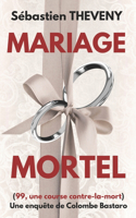 Mariage Mortel