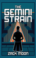 The Gemini Strain