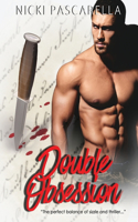 Double Obsession