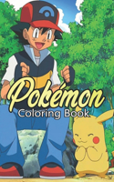 Pokémon Coloring Book: Most inspiring images are ready for coloring! Premium Pokémon Coloring Books For Kids and, Many Unique Illustrations