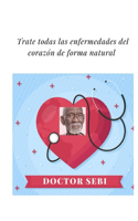 Doctor sebi Trate todas las enfermedades del corazón de forma natural