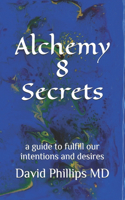 Alchemy 8 Secrets