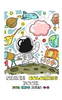 Space Coloring Book For Kids Ages 4-8