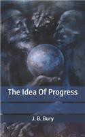 The Idea Of Progress