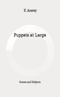 Puppets at Large: Scenes and Subjects: Original