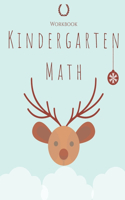 Kindergarten Math Workbook: Kindergarten and 1st Grade Workbook Age 5-7, Homeschool Kindergarteners, Addition and Subtraction Activities + Worksheets (Homeschooling Activity Bo