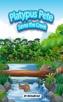Platypus Pete Saves the Creek