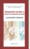 Integración escolar de niños con Síndrome de Down