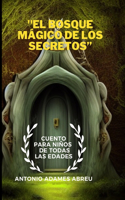 El bosque mágico de los secretos
