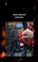 Bike Repair Manual