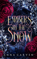 Embers in the Snow: A Vampire Fantasy Romance(1 Empire of Forbidden Magic)
