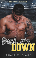 Touch Me Down
