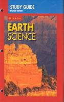 Glencoe Earth Science: Study Guide. SE.