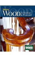 Wood Technology & Processes, Student Edition