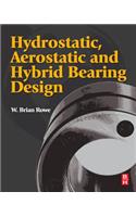 Hydrostatic, Aerostatic and Hybrid Bearing Design