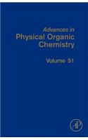 Advances in Physical Organic Chemistry: Volume 51