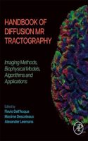 Handbook of Diffusion MR Tractography