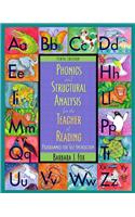 Phonics and Structural Analysis for the Teacher of Reading