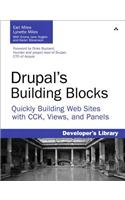 Drupal's Building Blocks: Quickly Building Web Sites with CCK, Views and Panels(Developer's Library)