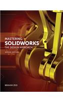 Mastering Solidworks: The Design Approach