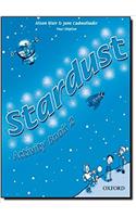 Stardust 2: Activity Book: (Stardust 2)