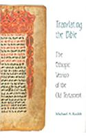 Translating the Bible: The Ethiopic Version of the Old Testament