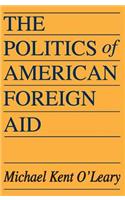 The Politics of American Foreign Aid