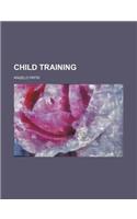 Child Training