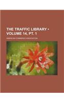 The Traffic Library (Volume 14,