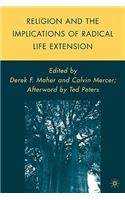 Religion and the Implications of Radical Life Extension