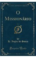 O Missionario, Vol. 2 (Classic Reprint)