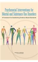 Psychosocial Interventions for Mental and Substance Use Disorders