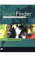 Grantfinder: the Complete Guide To Postgraduate Funding - Social Sciences