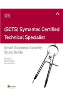 Scts Symantec Certified Technical Specialist