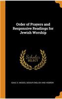 Order of Prayers and Responsive Readings for Jewish Worship