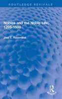 Nobles and the Noble Life, 1295-1500