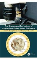 Science and Technology of Chapatti and Other Indian Flatbreads