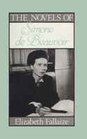 The Novels of Simone De-Beauvoir
