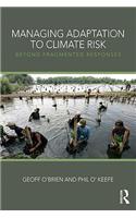 Managing Adaptation to Climate Risk