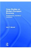 Case Studies on Modern European Economy