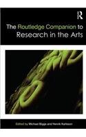 The Routledge Companion to Research in the Arts