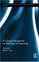 A Chinese Perspective on Teaching and Learning