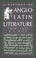 History of Anglo-Latin Literature, 1066-1422