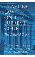 Crafting Law on the Supreme Court